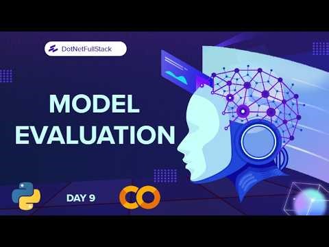 AI Engineer | Day 9 | Model Evaluation in Python #ai #python