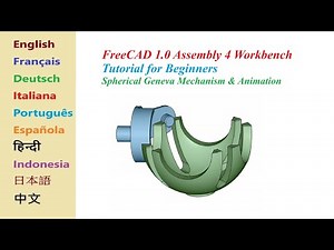 FreeCAD 1.0 Assembly 4, Tutorial for Beginners - Spherical Geneva Mechanism & Animation