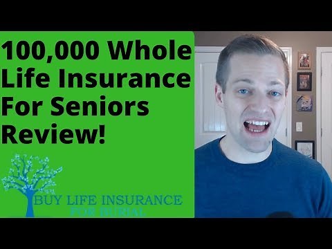 100,000 Whole Life Insurance For Seniors Review