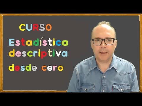 0. Curso de estadística descriptiva desde cero