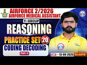 Airforce Y Group Classes 02 2026 | Medical Assistance Reas Practice Set #20 | Coding Decoding
