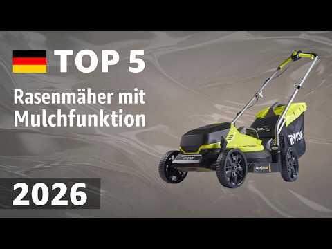 TOP—5. Beste Rasenmäher mit Mulchfunktion (Mulchmäher). Test & Vergleich 2026
