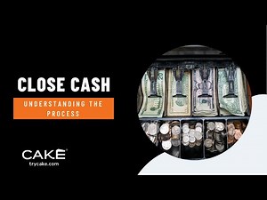 How To Close Cash on CAKE POS