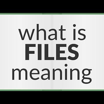 Files | meaning of Files