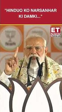 "Hinduo Ko Narsanhar Ki Damki...": PM Modi's Explosive Statement | #etnow #pmmodi #shorts