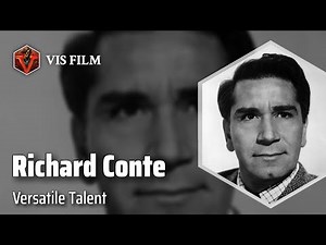 Richard Conte: Master of the Stage and Screen | Actors & Actresses Biography