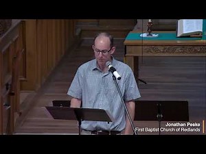 First Baptist Church of Redlands - Sunday August 3rd, 2025