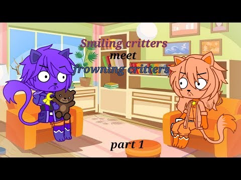 Smiling critters meet Frowning critters | SC au [Part 1]
