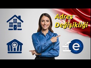 Adres Değişikliği Nasıl Yapılır? E-Devlet’te Adres Bildirimi Adım Adım