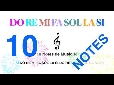 10 notes, nouvelle note couleur : SI - Apprendre à lire les notes de musique (DO RE MI), Clé de Sol