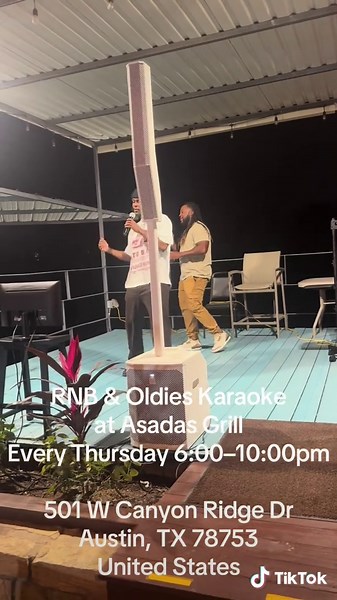 @J.J. @Trace killing it at RNB & Oldies Karaoke at @Asadas Grill Every Thursday 6:00–10:00pm 501 W Canyon Ridge Dr Austin, TX 78753 United States