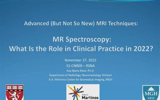 RSNA2022：先进（但并非最新）的MR技术（灌注、波谱、DTI、fMRI）：在2022年的神经影像学临床实践中的角色
