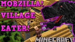 Minecraft: MOBZILLA! VILLAGE EATER! OreSpawn Mod Showcase! Minecraft Blog