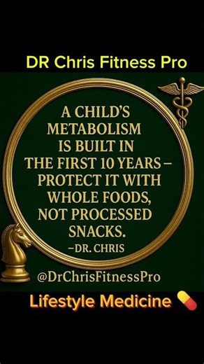 A Child’s Metabolism Is Built Early — Protect It With Whole Foods | Dr Chris Fitness Pro