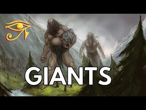 Giants | Colossal Monsters & World Shapers