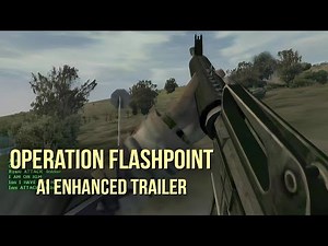 Operation Flashpoint "Classified" Trailer - AI Upscaled