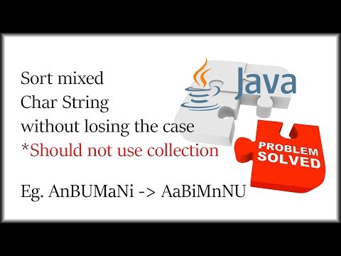 JAVA Problem Solving - Sort given string in alphabetical order.