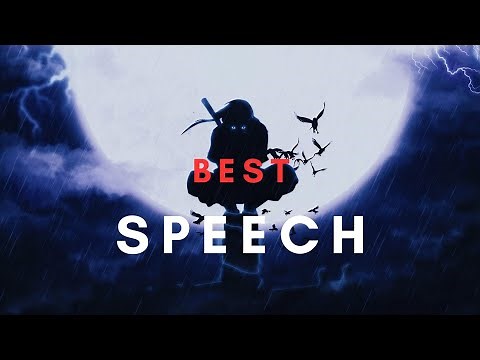 ITACHI UCHIHA BEST SPEECH | ENGLISH SPEECH | QUOTE | NARUTO