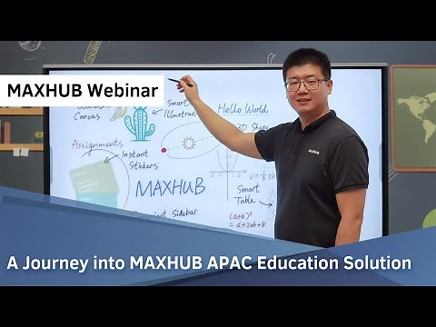 A Journey into MAXHUB APAC Education Solution