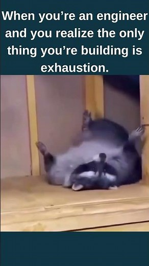 When you’re an engineer and you realize the only thing you’re building is exhaustion.