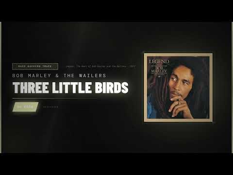 Bob Marley & The Wailers - Three Little Birds | Bass Backing Track (No Bass)