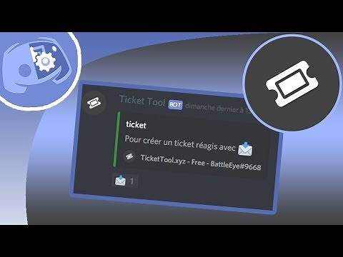 Créer des tickets avec une réaction (Ticket Tool v3) | Discord