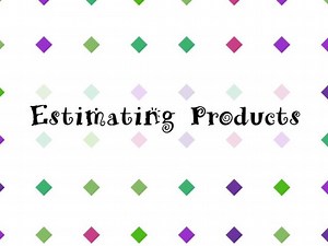 Estimating Products