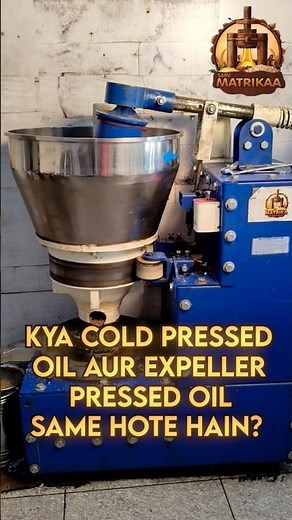 Cold Pressed Oil vs Expeller Pressed Oil