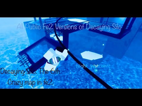 FE2 || Decaying Silo (Every In-game version | April-May 2023)