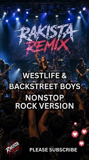 WestLife & BackStreet Boys Nonstop | Rakista Remix | Rock Cover | Rock Version | #trending #rock