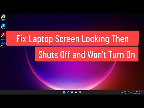Fix Windows 11/10 Laptop Screen Locking Then Shuts off and Won’t Turn On