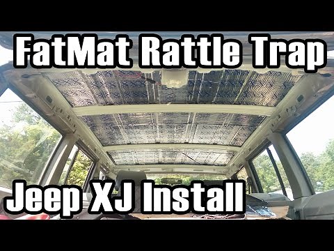 89 Cherokee FatMat Rattle Trap Sound Deadener Install