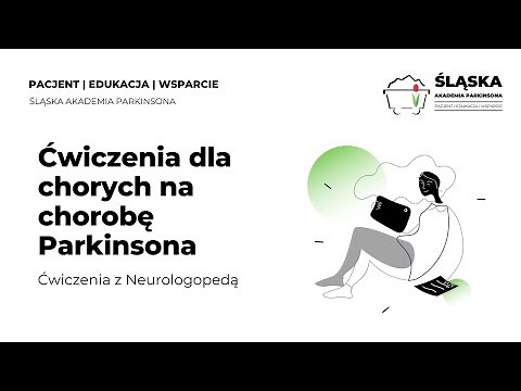 Ćwiczenia z Neurologopedą dla chorych na chorobę Parkinsona