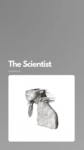 The Scientist - Coldplay Lyrics and Song