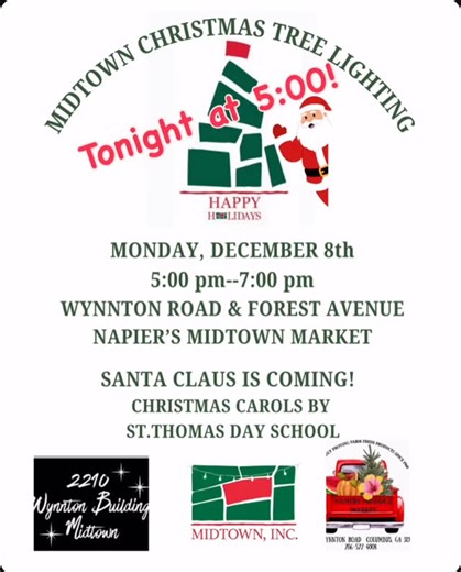 Join us, Mr.Cow from Chick-fil-A, the St. Thomas Day School singers, and Councilman Bruce Huff as we light our Christmas tree on Wynnton and Forest and welcome SANTA CLAUS to MidTown! | MidTown Columbus Georgia
