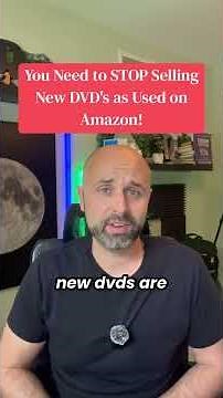 You need to STOP selling new DVD's as Used on Amazon! #amazonseller