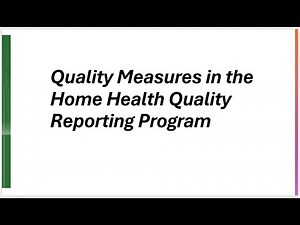 Home Health Quality Measures