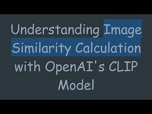 Understanding Image Similarity Calculation with OpenAI's CLIP Model