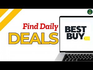 How To Find Today's Deals on Best Buy ?