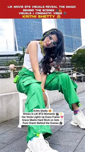😍 Krithi Shetty 💫 LIK Movie 🎬Cute Moments 🤌 #actress #bts #trending #tamilcinema #shorts #viral