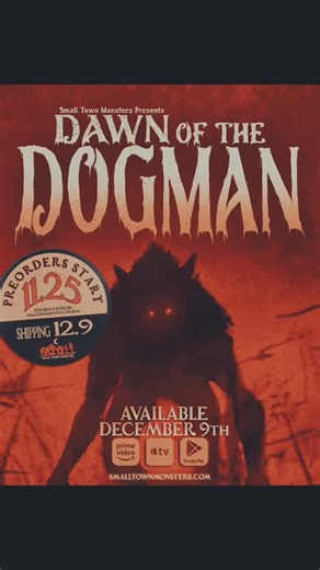 The Dogman is back and this is the chapter fans have been waiting for. Dawn of the Dogman. Preorders 11/25 • Release 12/09 #paranormal #documentary #investigate #cryptids #stm | Small Town Monsters