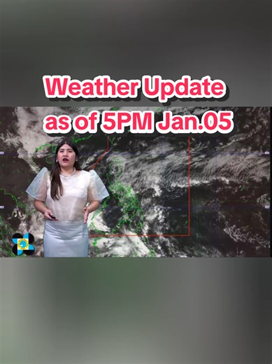 Weather Update as of 5PM January 05, 2026