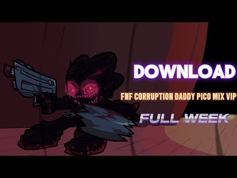 [DOWNLOAD] FNF CORRUPTION DADDY PICO MIX FULL WEEK Psych Engine Pc/Android