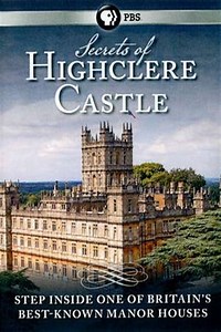 Secrets of Highclere Castle (2013) - Movie