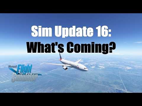 SU16 Overview: What do we get? | MSFS2020