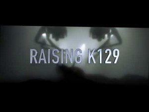 K129 - The CIA deception to raise the submarine.