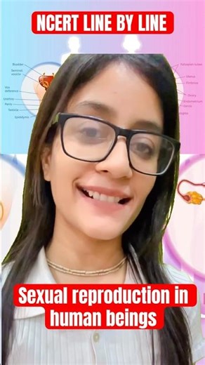 🚻Sexual reproduction in human beings | NCERT LINE BY LINE 📚#live