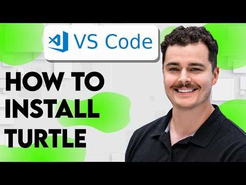 How To Install Turtle In VS Code [2026 Guide]