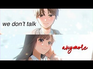 ♪ Nightcore - We Don't Talk Anymore → Charlie Puth, Selena Gomez (Lyrics)