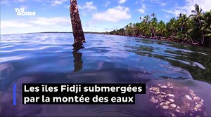 Les îles Fidji submergées par la montée des eaux
